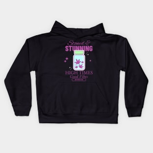 Stoned and stunning high times good vibes Kids Hoodie